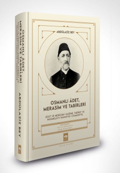 Osmanlı Âdet, Merasim ve Tabirleri-zoom-