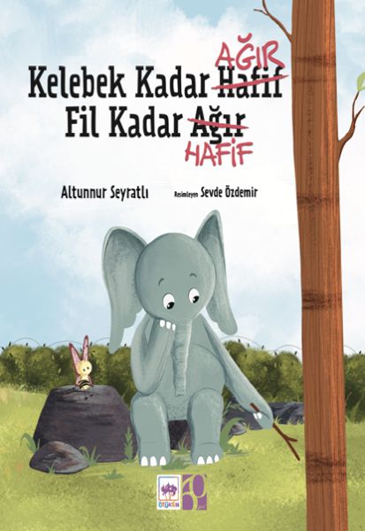 Kelebek Kadar Ağır Fil Kadar Hafif-zoom-