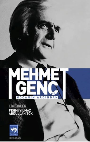 Mehmet Genç Hocanın Ardından