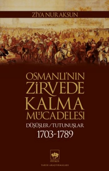 Osmanlı’nın Zirvede Kalma Mücadelesi-zoom-