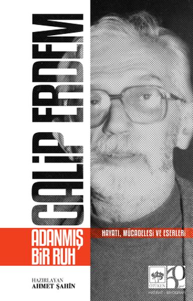 Galip Erdem Adanmış Bir Ruh-zoom-