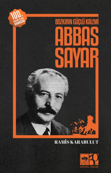 Bozkırın Güçlü Kalemi Abbas Sayar-zoom-