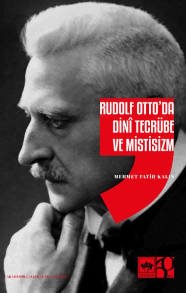 Rudolf Otto'da Dini Tecrübe ve Mistisizm-zoom-
