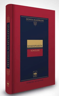 Shakespeare'in Soneleri -Dünya Klasikleri (Ciltli)