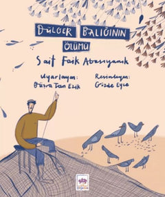 Dülger Balığının Ölümü