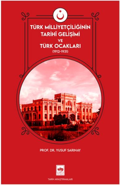 Türk Milliyetçiliğinin Tarihi Gelişimi ve Türk Ocakları-zoom-