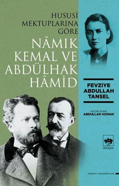 Hususi Mektuplarına Göre Namık Kemal ve Abdülhak Hamid-zoom-
