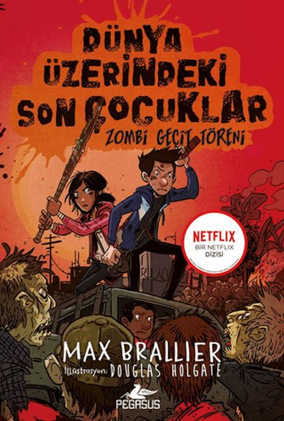 Dünya Üzerindeki Son Çocuklar: Zombi Geçit Töreni - 2. Kitap-zoom-