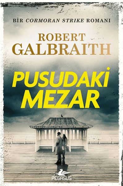 Cormoran Strike 7 - Pusudaki Mezar