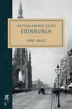 Hatıralarımın Şehri Edinburgh