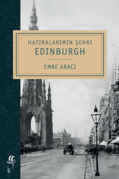 Hatıralarımın Şehri Edinburgh