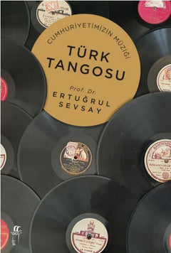 Cumhuriyetimizin Müziği Türk Tangosu