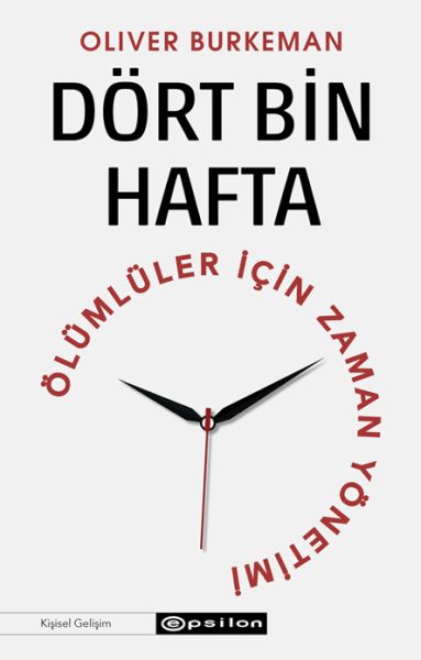 Dört Bin Hafta Ölümlüler İçin Zaman Yönetimi-zoom-
