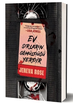 Ev Sırların Gömüldüğü Yerdir