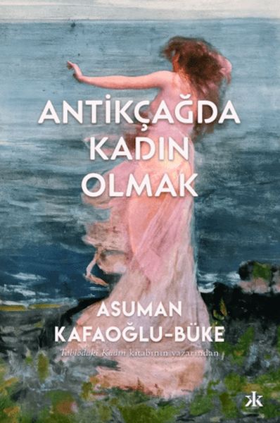 Antikçağda Kadın Olmak-zoom-