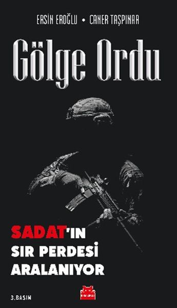 Gölge Ordu - Sadat’ın Sır Perdesi Aralanıyor-zoom-