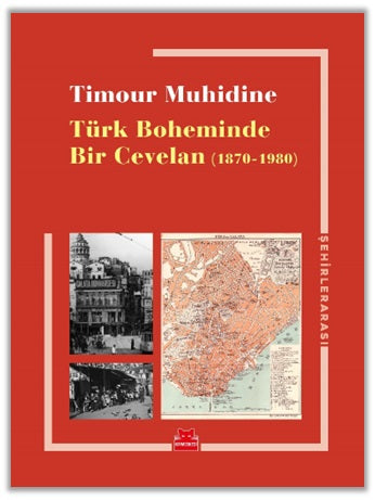 Türk Boheminde Bir Cevelan (1870-1980)-zoom-