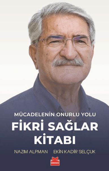 Mücadelenin Onurlu Yolu - Fikri Sağlar Kitabı-zoom-