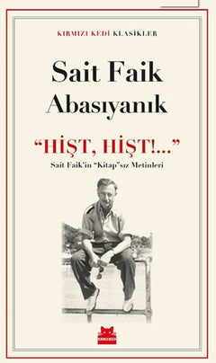 ‘‘Hişt, Hişt!...’’