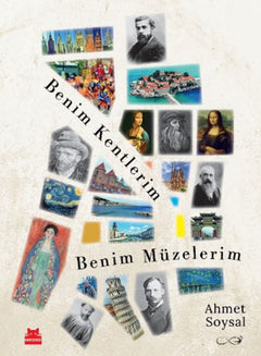 Benim Kentlerim Benim Müzelerim