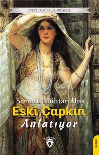 Eski Çapkın Anlatıyor Unutturmadıklarımız Serisi-zoom-