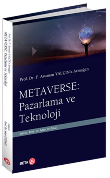 Prof. Dr. F. Asuman Yalçın’a Armağan  Metaverse: Pazarlama ve Teknoloji-zoom-
