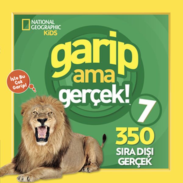 National Geographic Kids - Garip ama Gerçek! 7 - 350 Müthiş Gerçek-zoom-