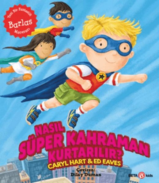 Nasıl Süper Kahraman Kurtarılır?-zoom-