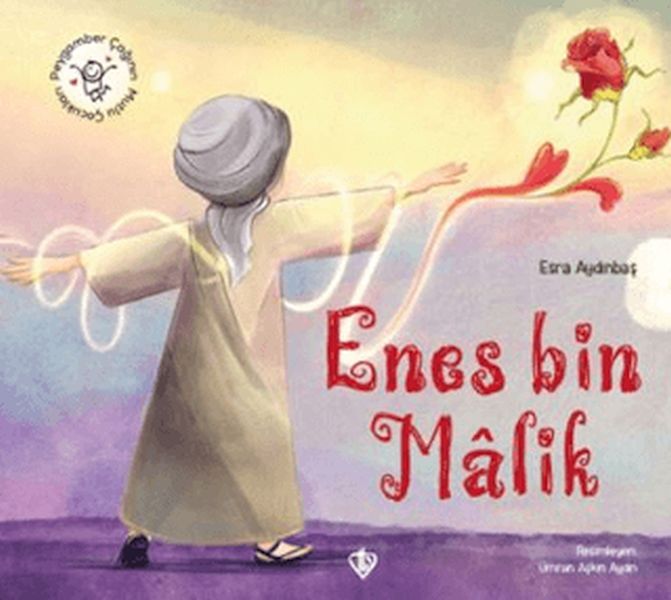 Hz. Enes Bin Malik Peygamber Çağının Mutlu Çocukları-zoom-