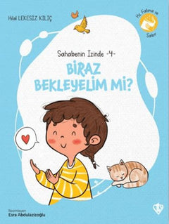 Biraz Bekleyelim Mi?
