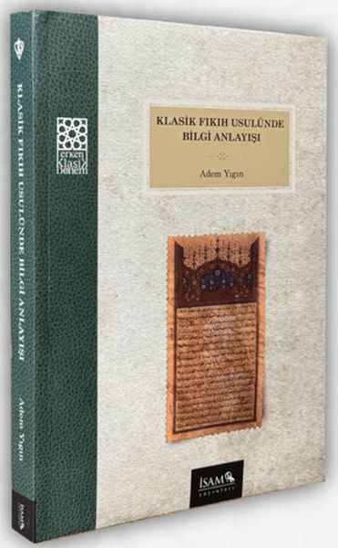 Klasik Fıkıh Usulünde Bilgi Anlayışı