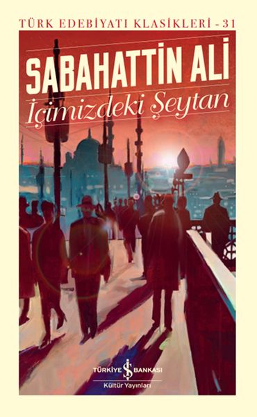 İçimizdeki Şeytan - Türk Edebiyatı Klasikleri (Ciltli)-zoom-