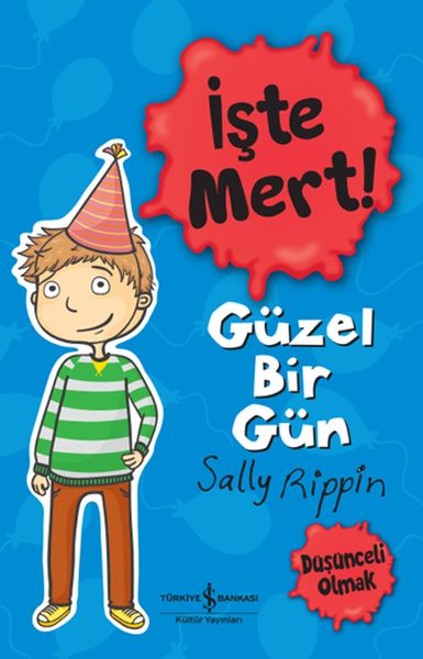 İşte Mert! - Güzel Bir Gün - Düşünceli Olmak-zoom-