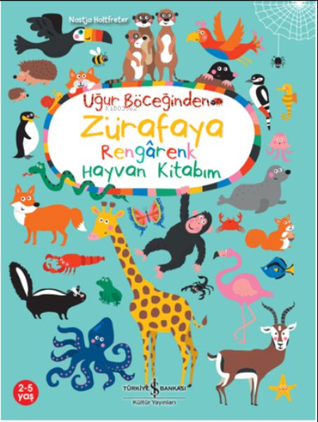 Uğur Böceğinden Zürafaya Rengarenk Hayvan Kitabım-zoom-