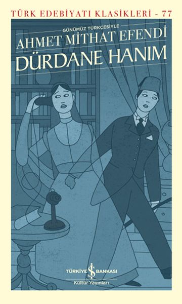 Dürdane Hanım (Günümüz Türkçesiyle)