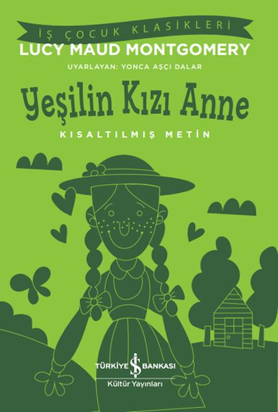 Yeşilin Kızı Anne - Kısaltılmış Metin-zoom-