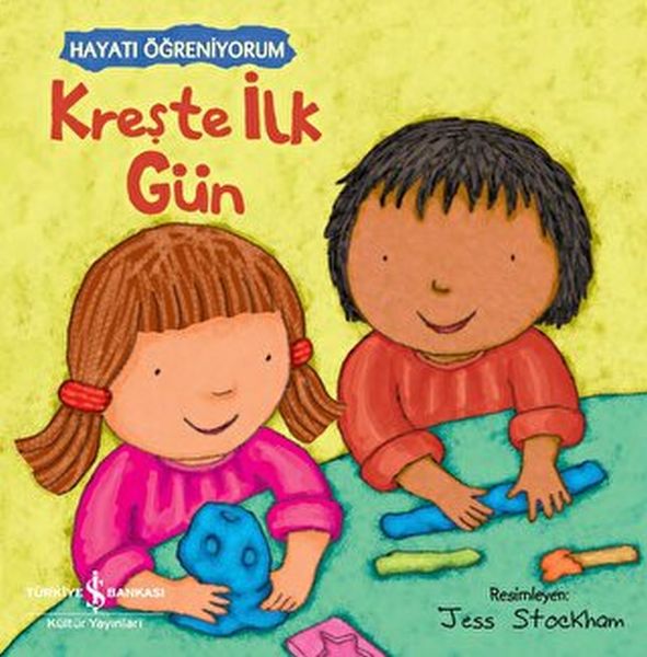 Kreşte İlk Gün - Hayatı Öğreniyorum-zoom-