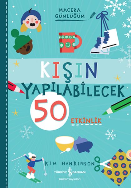 Kışın Yapılabilecek 50 Etkinlik – Macera Günlüğüm-zoom-