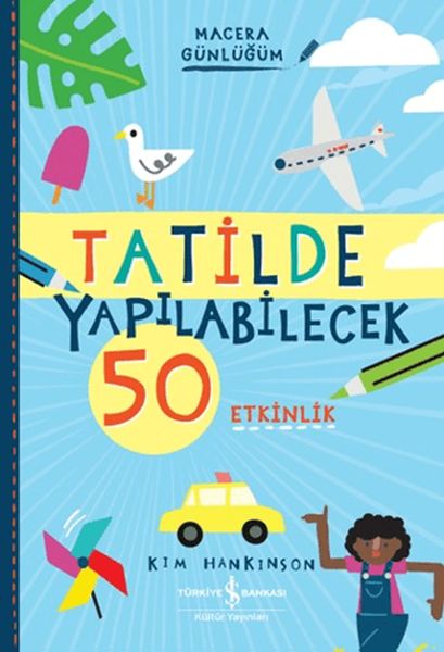 Tatilde Yapılabilecek 50 Etkinlik - Macera Günlüğüm-zoom-