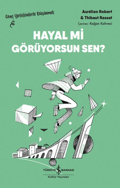 Hayal Mi Görüyorsun Sen? – Genç Yetişkinlerle Düşünmek-zoom-