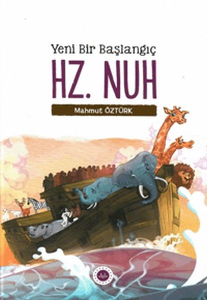 Yeni Bir Başlangıç - Hz. Nuh-zoom-