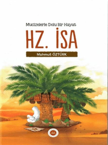 Mucizelerle Dolu Bir Hayat - Hz. İsa-zoom-