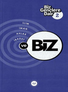 Biz Gençlere Dair 2