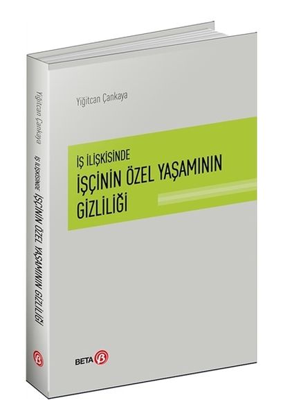 İş İlişkisinde İşçinin Özel Yaşamının Gizliliği-zoom-