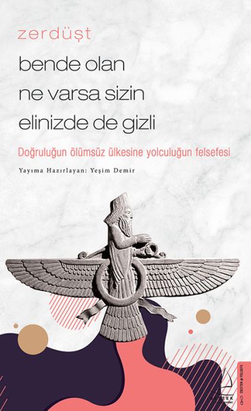 Zerdüşt - Bende Olan Ne Varsa Sizin Elinizde de Gizli-zoom-