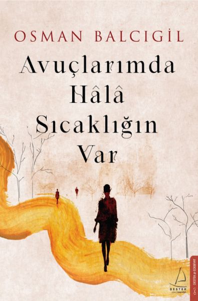 Avuçlarımda Hala Sıcaklığın Var-zoom-
