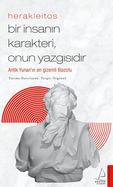 Herakleitos - Bir İnsanın Karakteri, Onun Yazgısıdır-zoom-