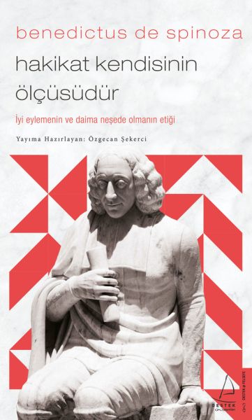 Benedictus de Spinoza-Hakikat Kendisinin Ölçüsüdür-zoom-