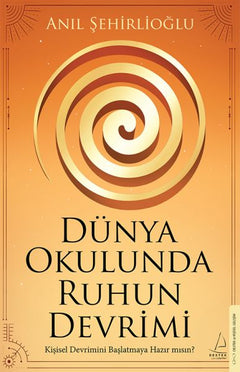 Dünya Okulunda Ruhun Devrimi