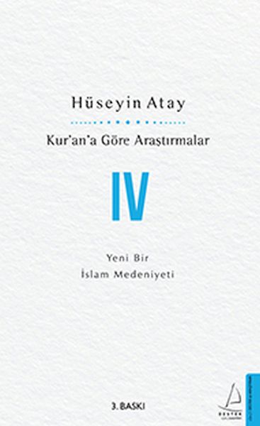 Kur’an’a Göre Araştırmalar IV - Yeni Bir İslam Medeniyeti-zoom-
